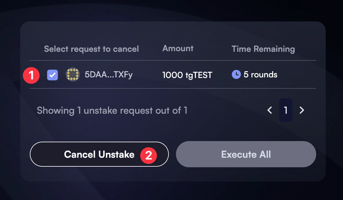 Unstake Requests Table: Cancel Unstake